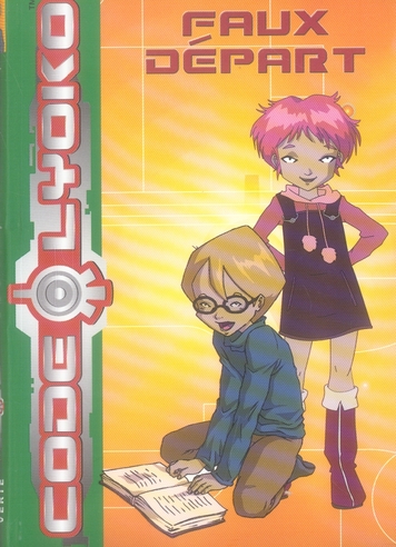 CODE LYOKO 04 - FAUX DEPART