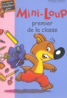 MINI-LOUP - T13 - MINI-LOUP 13 - MINI-LOUP, PREMIER DE LA CLASSE