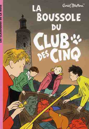 LE CLUB DES CINQ - T19 - LE CLUB DES CINQ 19 - LA BOUSSOLE DU CLUB DES CINQ