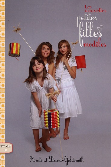 LES NOUVELLES PETITES FILLES MODELES - TOME 2 - LE SPECTACLE