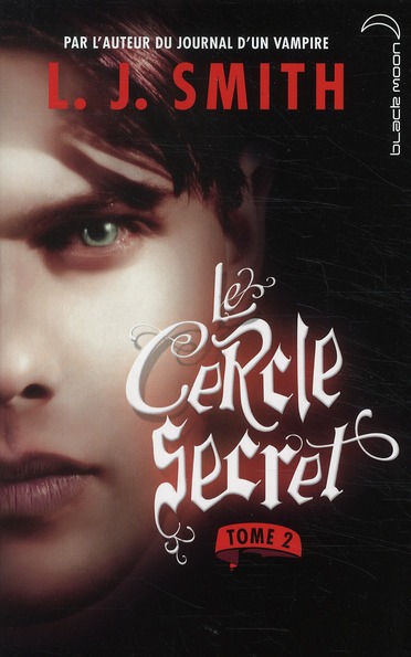 LE CERCLE SECRET - SAISON 1 - LE CERCLE SECRET - TOME 2 - CAPTIVE