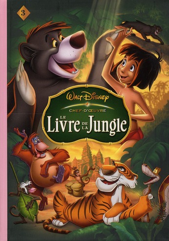 LES CHEFS-D'OEUVRE DISNEY 03 - LE LIVRE DE LA JUNGLE