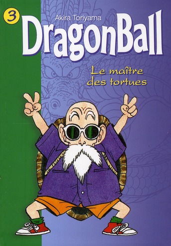 DRAGON BALL - T03 - DRAGON BALL 03 - LE MAITRE DES TORTUES