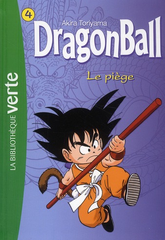 DRAGON BALL - T04 - DRAGON BALL 04 - LE PIEGE