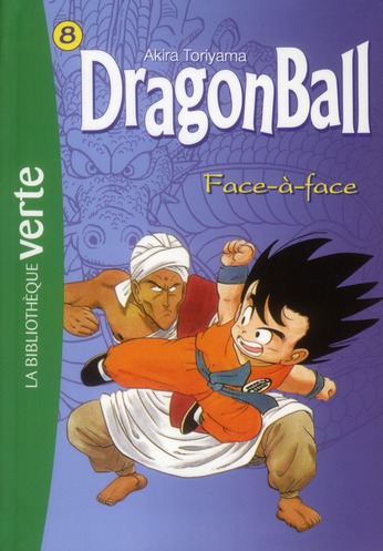 DRAGON BALL - T08 - DRAGON BALL 08 - FACE A FACE