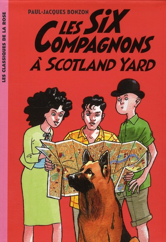 LES SIX COMPAGNONS - T04 - LES SIX COMPAGNONS 04 - LES SIX COMPAGNONS A SCOTLAND YARD