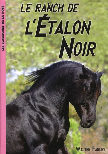 L'ETALON NOIR - T03 - L'ETALON NOIR 03 - LE RANCH DE L'ETALON NOIR
