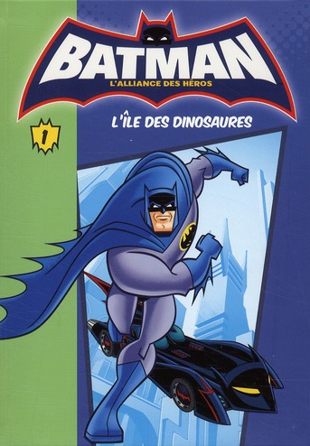 BATMAN - T01 - BATMAN 01 - L'ILE DES DINOSAURES