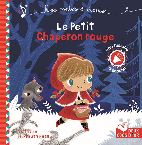 LE PETIT CHAPERON ROUGE - CONTE SONORE