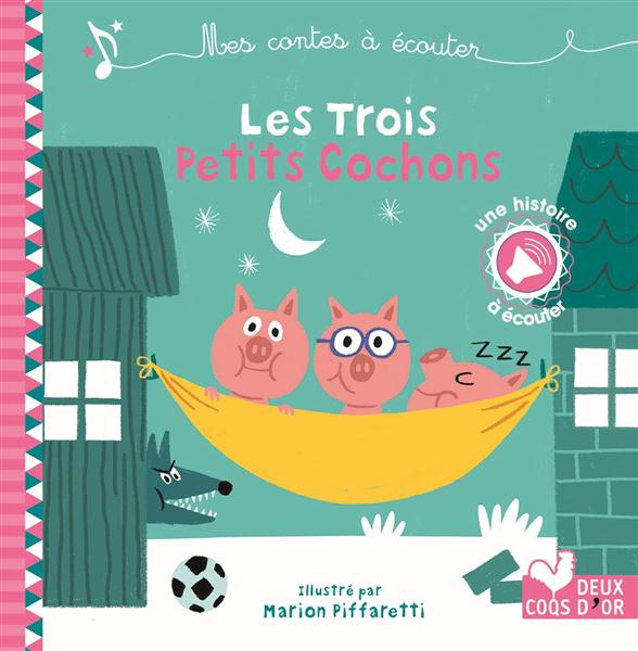 LES TROIS PETITS COCHONS - CONTE SONORE