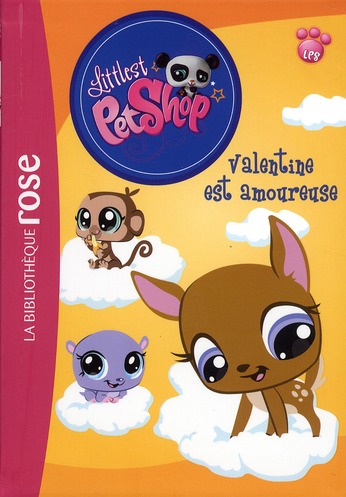 LITTLEST PETSHOP - T04 - LITTLEST PETSHOP 04 - VALENTINE EST AMOUREUSE