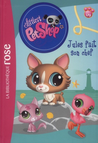 LITTLEST PETSHOP - T05 - LITTLEST PETSHOP 05 - JULES FAIT SON CHEF