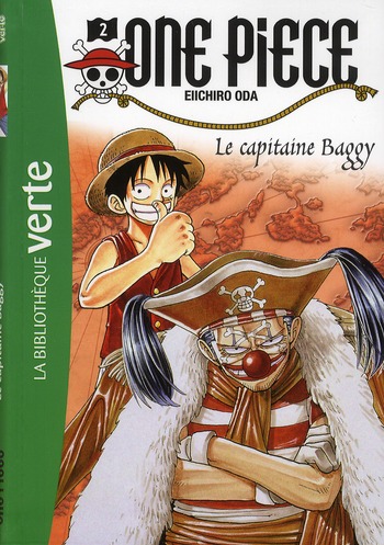 ONE PIECE - T02 - ONE PIECE 02 - LE CAPITAINE BAGGY