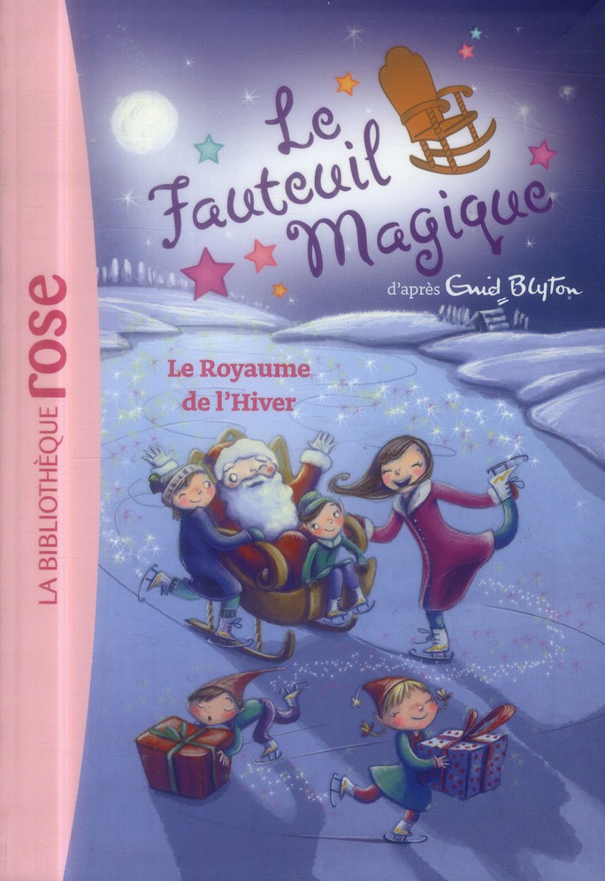 LE FAUTEUIL MAGIQUE - T05 - LE FAUTEUIL MAGIQUE 05 - LE ROYAUME DE L'HIVER