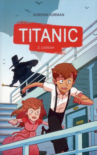 TITANIC - TOME 2 - COLLISION