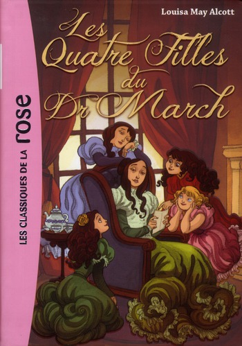 LES QUATRE FILLES DU DOCTEUR MARCH - T01 - LES QUATRE FILLES DU DOCTEUR MARCH