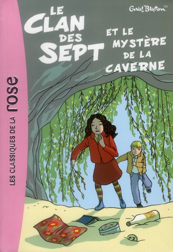 LE CLAN DES SEPT 7 - LE CLAN DES SEPT ET LE MYSTERE DE LA CAVERNE