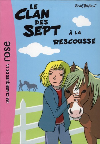 LE CLAN DES SEPT 9 - LE CLAN DES SEPT A LA RESCOUSSE