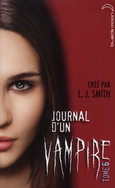 JOURNAL D'UN VAMPIRE - TOME 6 - DEVOREUR