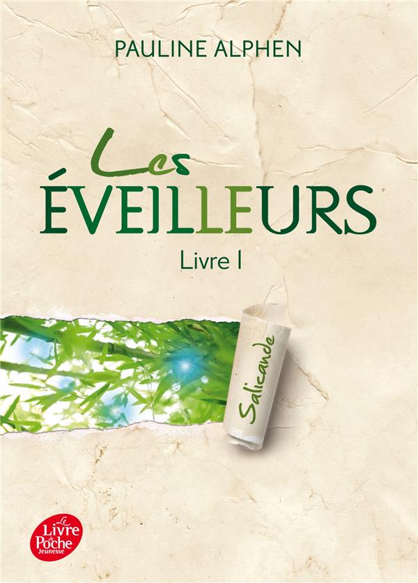 LES EVEILLEURS - TOME 1 - SALICANDE