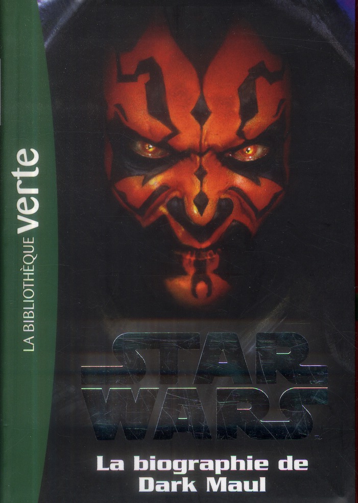 STAR WARS - T04 - STAR WARS 04 - BIOGRAPHIE DE DARK MAUL