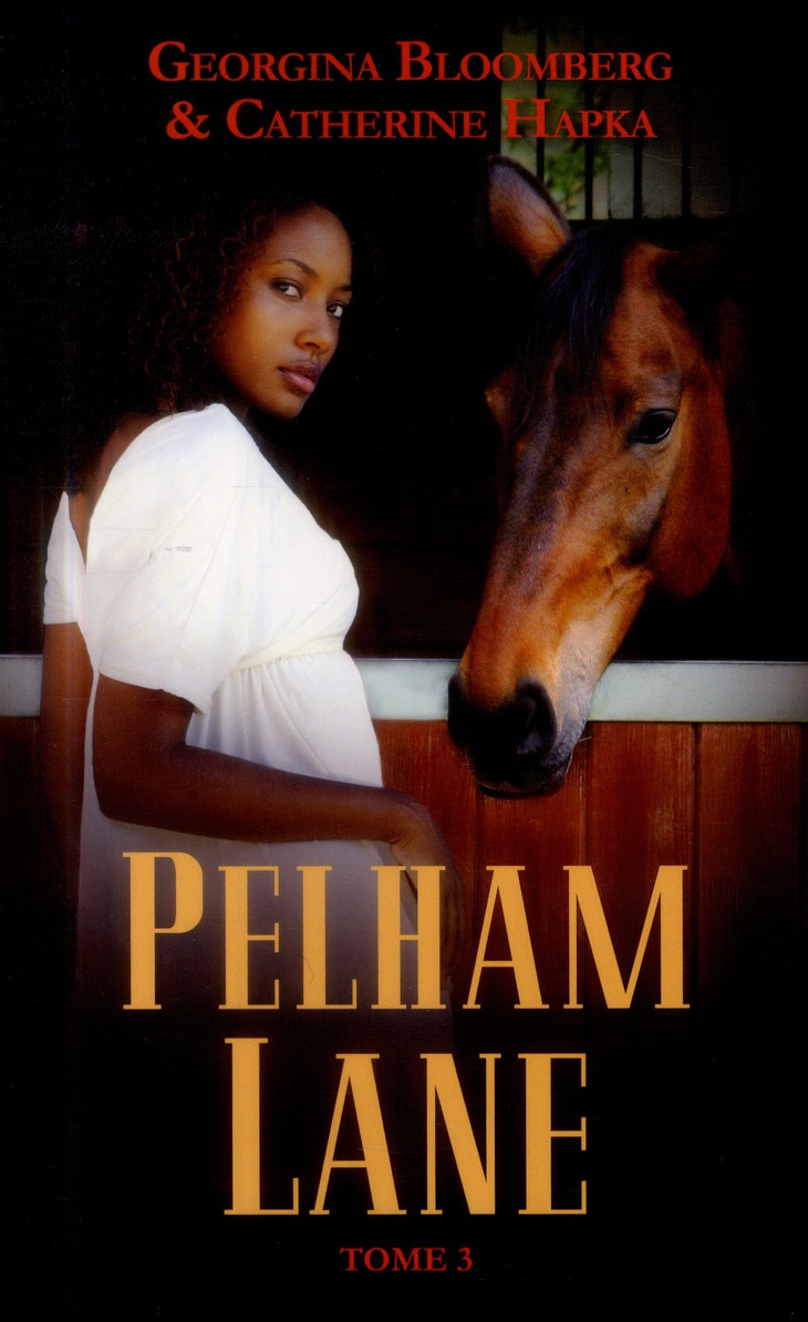 PELHAM LANE - TOME 3