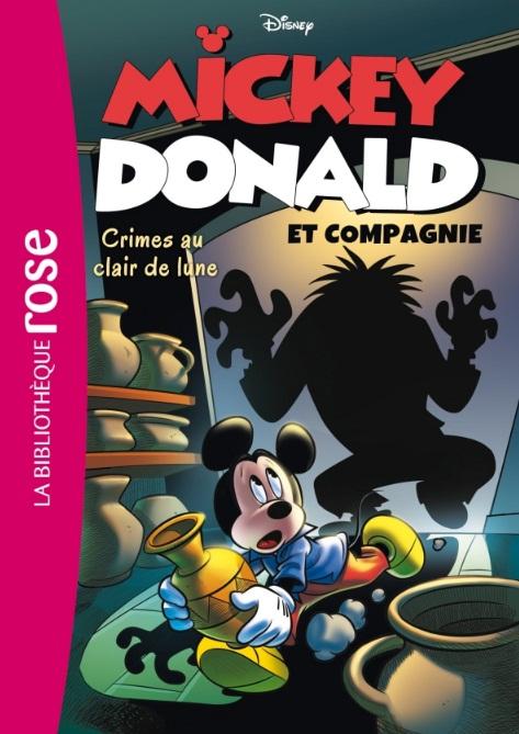 MICKEY, DONALD ET COMPAGNIE - T01 - MICKEY, DONALD ET COMPAGNIE 01 - CRIMES AU CLAIR DE LUNE