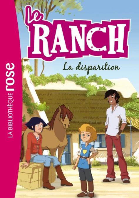 LE RANCH - T04 - LE RANCH 04 - LA DISPARITION