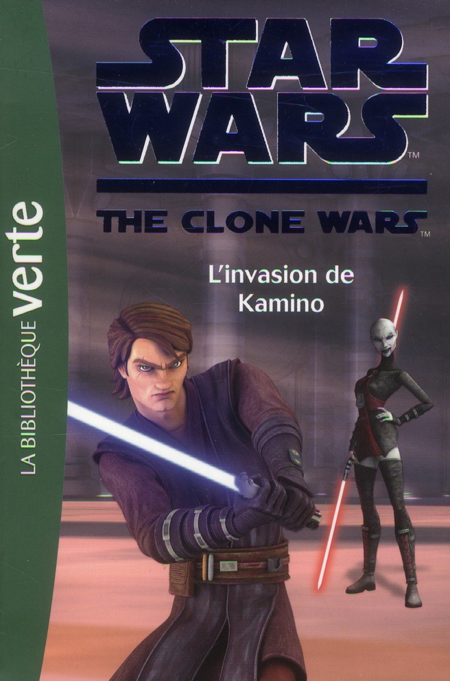 STAR WARS - CLONE WARS - T16 - STAR WARS CLONE WARS 16 - L'INVASION DE KAMINO