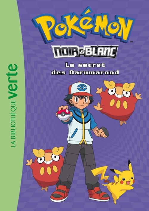 POKEMON - T05 - POKEMON 05 - LE SECRET DES DARUMAROND