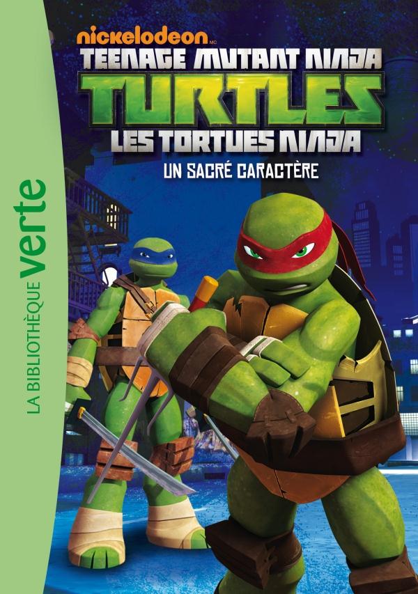 TORTUES NINJA - T02 - LES TORTUES NINJA 02 - UN SACRE CARACTERE