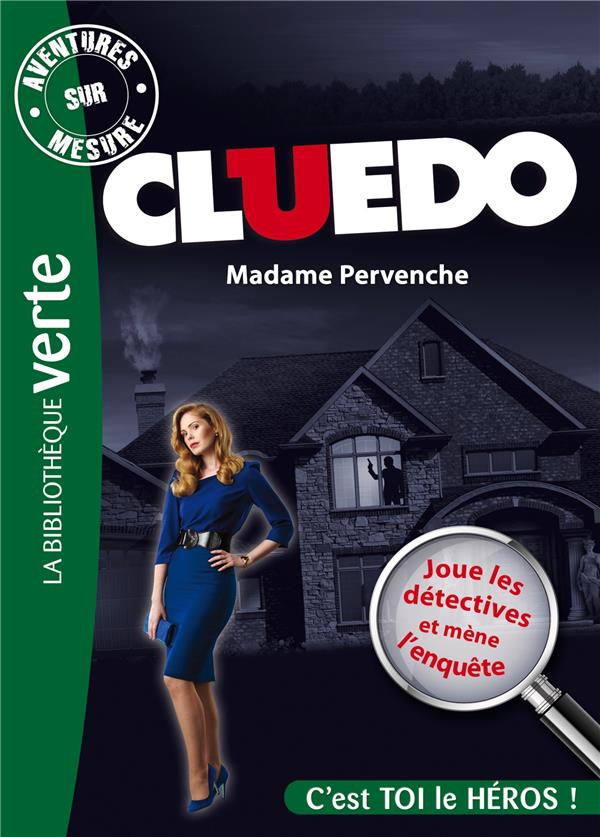 CLUEDO - T04 - AVENTURES SUR MESURE CLUEDO 04 - MADAME PERVENCHE