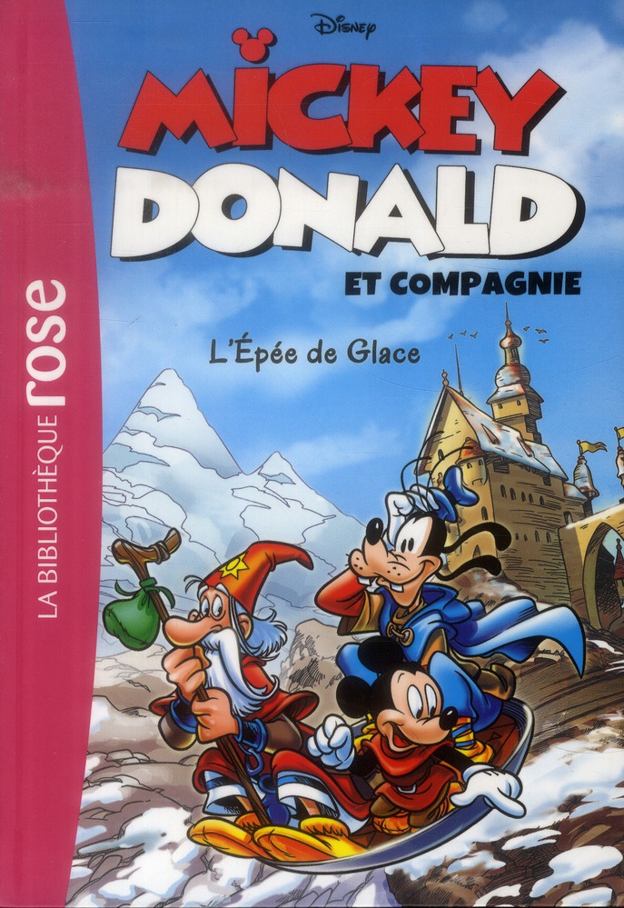 MICKEY, DONALD ET COMPAGNIE - T04 - MICKEY, DONALD ET COMPAGNIE 04 - L'EPEE DE GLACE