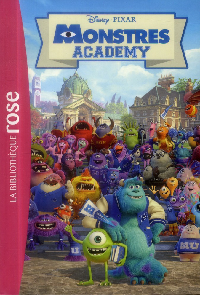 BIBLIOTHEQUE DISNEY - MONSTRES ACADEMY - LE ROMAN DU FILM