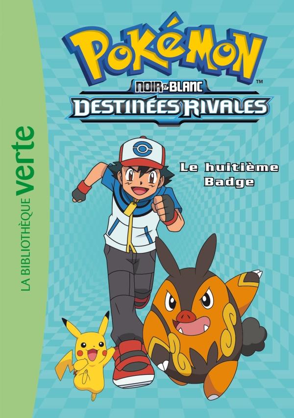 POKEMON - T08 - POKEMON 08 - LE HUITIEME BADGE