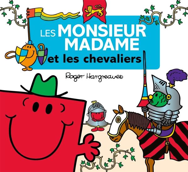 LES MONSIEUR MADAME - LES MONSIEUR MADAME ET LES CHEVALIERS