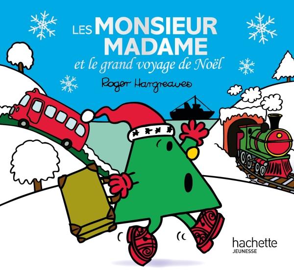 LES MONSIEUR MADAME ET LE GRAND VOYAGE DE NOEL