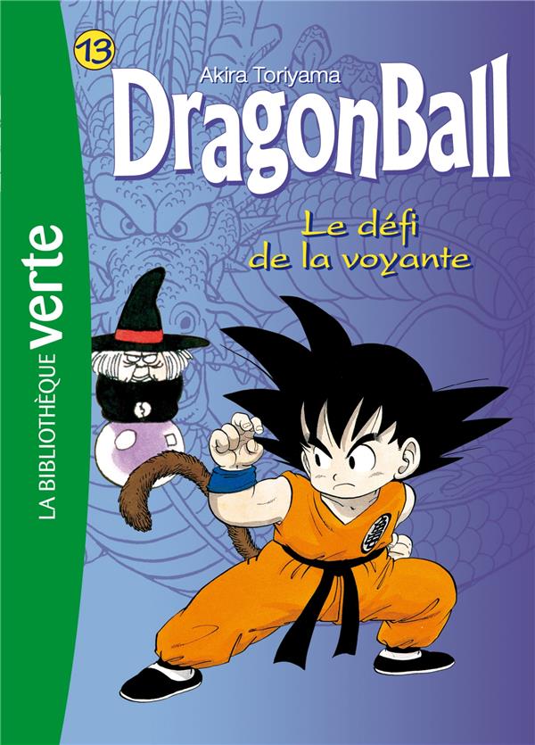 DRAGON BALL - T13 - DRAGON BALL 13 - LE DEFI DE LA VOYANTE
