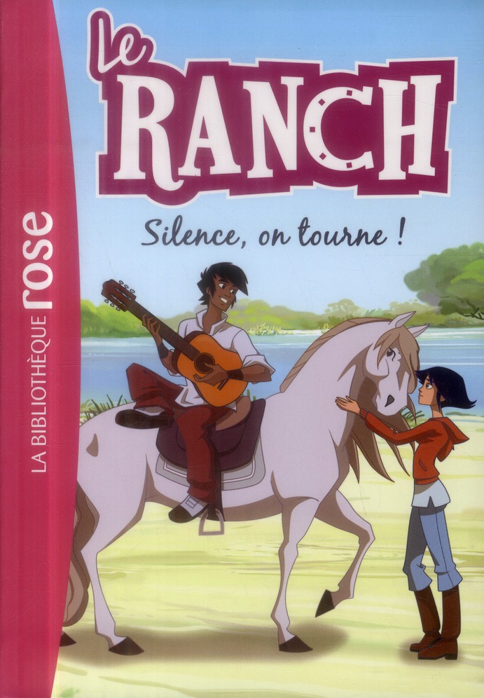 LE RANCH - T06 - LE RANCH 06 - SILENCE, ON TOURNE !