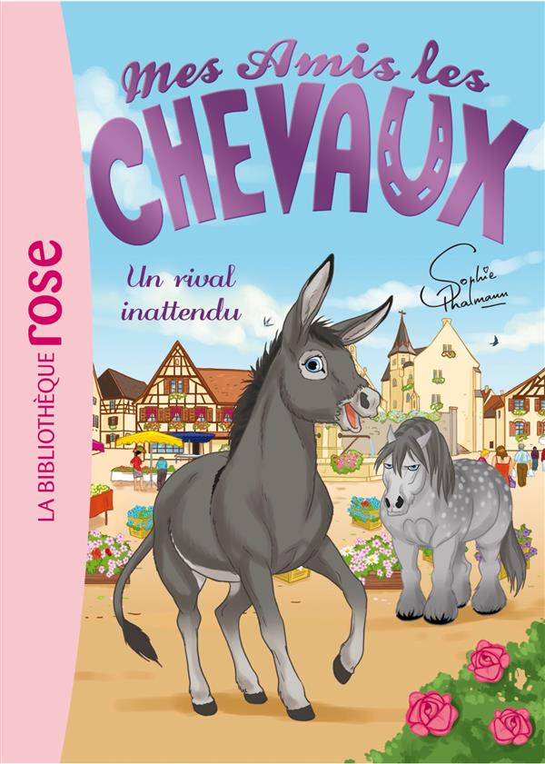 MES AMIS LES CHEVAUX - SOPHIE THALMANN - T04 - MES AMIS LES CHEVAUX 04 - UN RIVAL INATTENDU