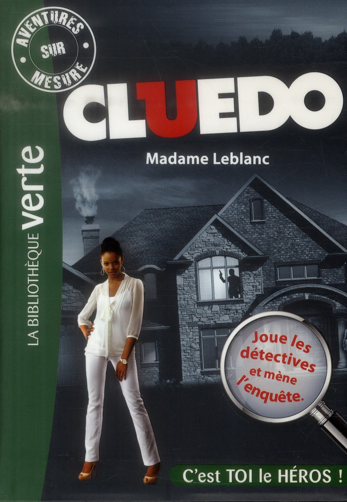 CLUEDO - T06 - AVENTURES SUR MESURE CLUEDO 06 - MADAME LEBLANC