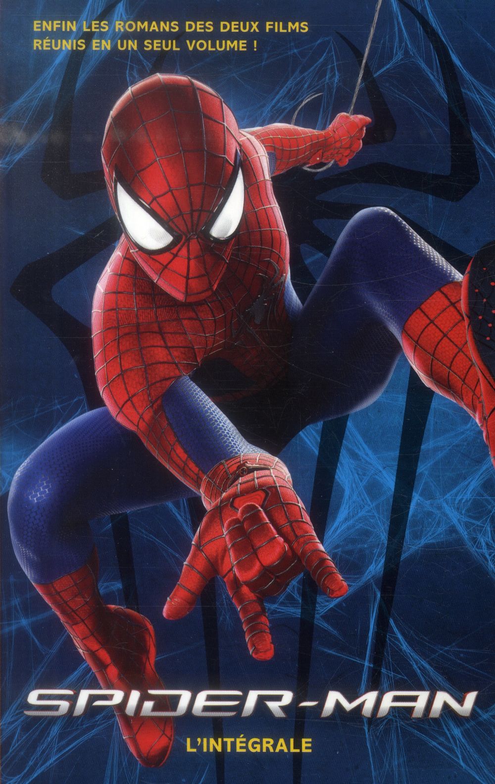 SPIDER-MAN - L'INTEGRALE - LE ROMAN DES FILMS 1 ET 2