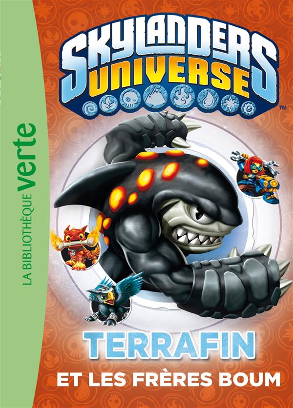 SKYLANDERS - T04 - SKYLANDERS 04 - TERRAFIN ET LES FRERES BOUM