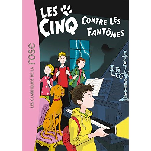 LE CLUB DES CINQ - T39 - LES CINQ 39 - LES CINQ CONTRE LES FANTOMES