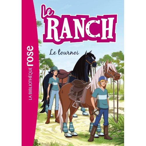 LE RANCH - T08 - LE RANCH 08 - LE TOURNOI