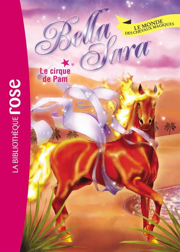 BELLA SARA 17 - LE CIRQUE DE PAM