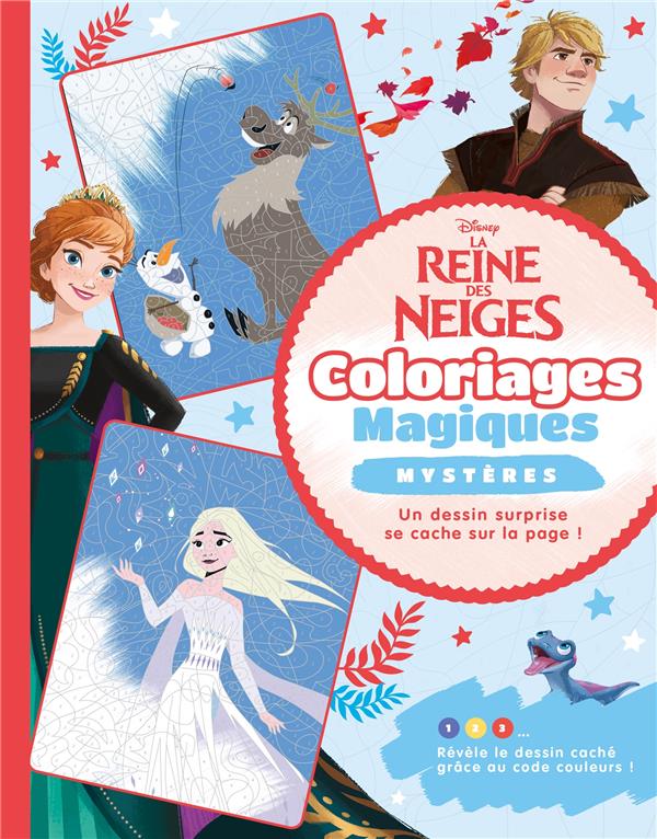 LA REINE DES NEIGES - COLORIAGES MAGIQUES - MYSTERES - DISNEY