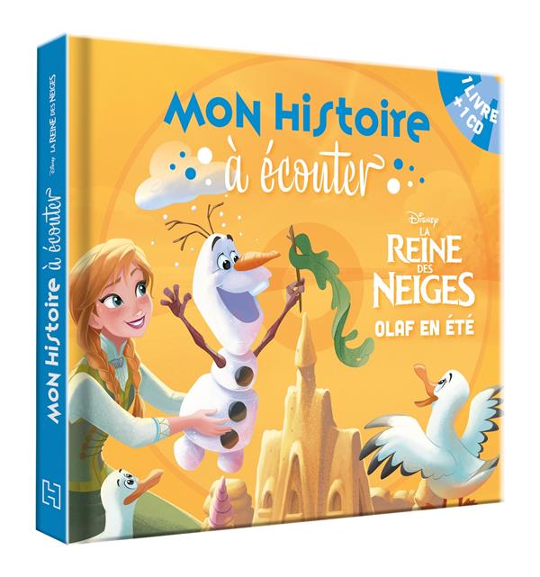 LA REINE DES NEIGES - MON HISTOIRE A ECOUTER - LIVRE CD - OLAF EN ETE - DISNEY