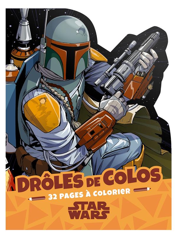 STAR WARS - DROLES DE COLOS