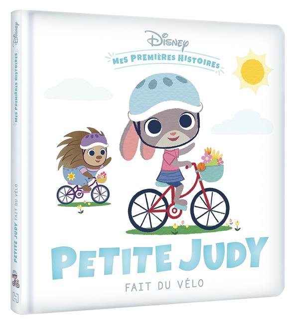 DISNEY - MES PREMIERES HISTOIRES - PETITE JUDY FAIT DU VELO